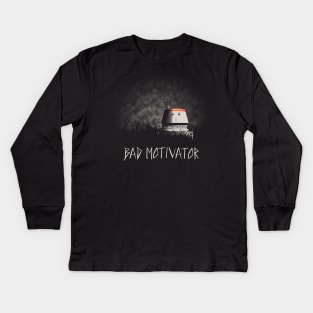 Bad Motivator Kids Long Sleeve T-Shirt